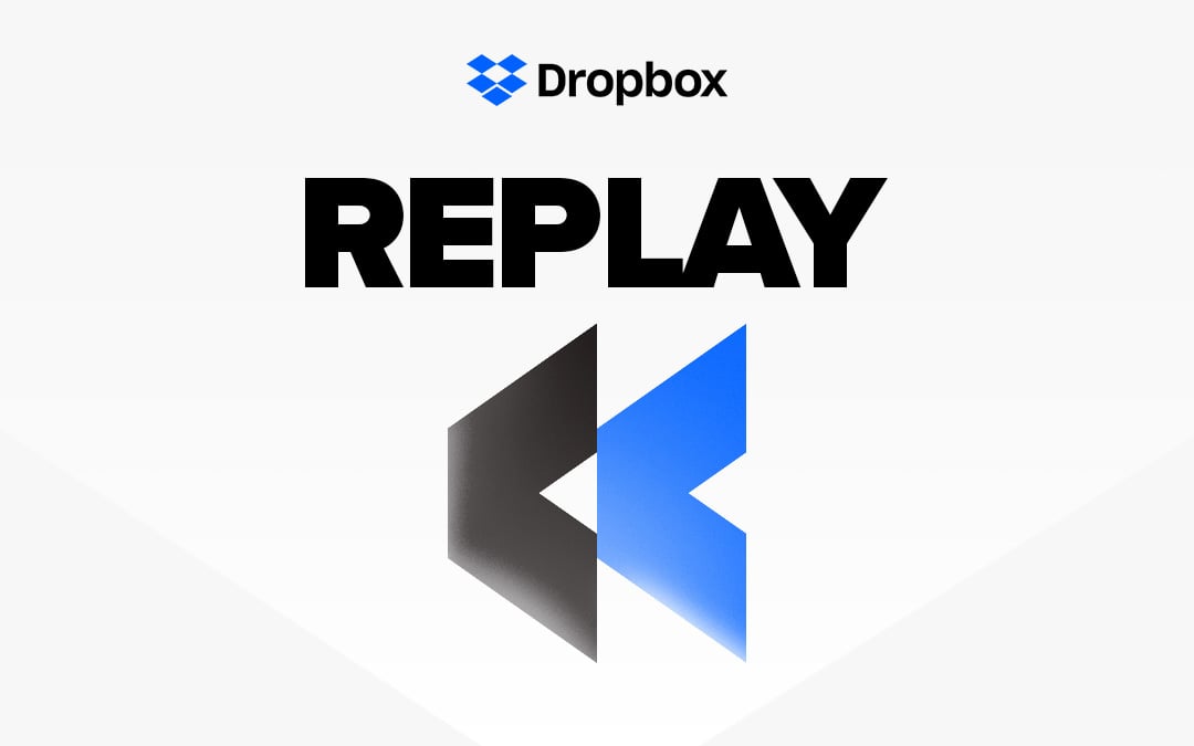 Dropbox replay