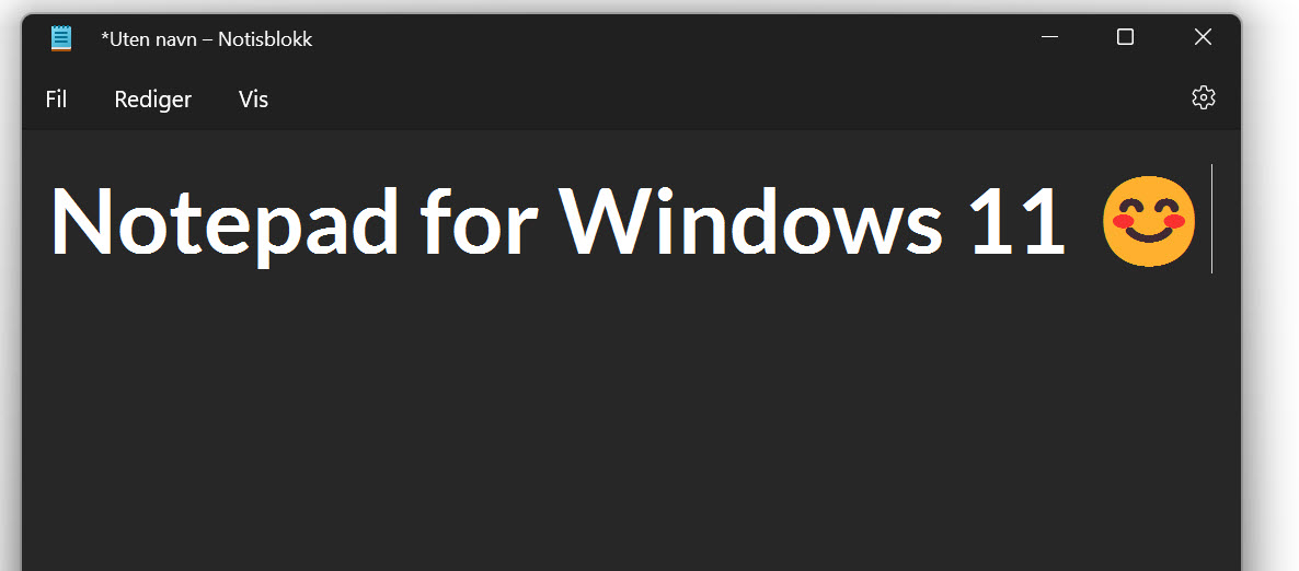 Guide til ny Notepad i Windows 11 zoom