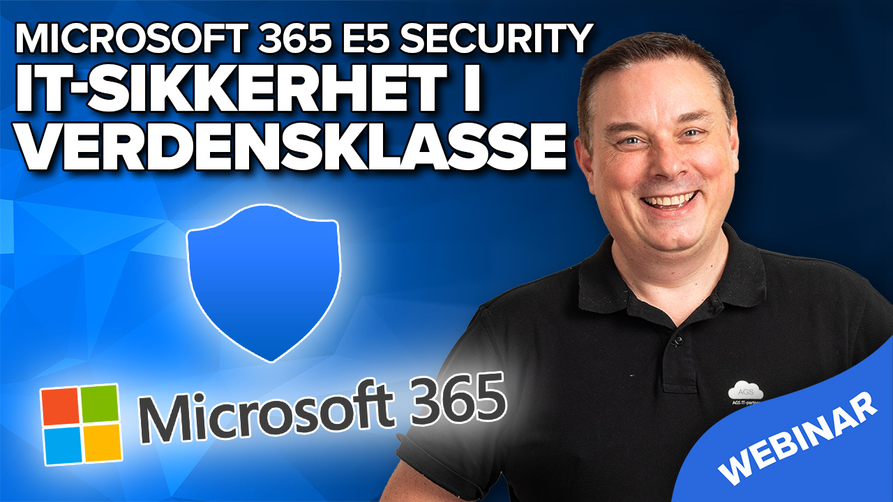 Microsoft 365 E5 Security: Beskyttelse på neste nivå for små og mellomstore bedrifter