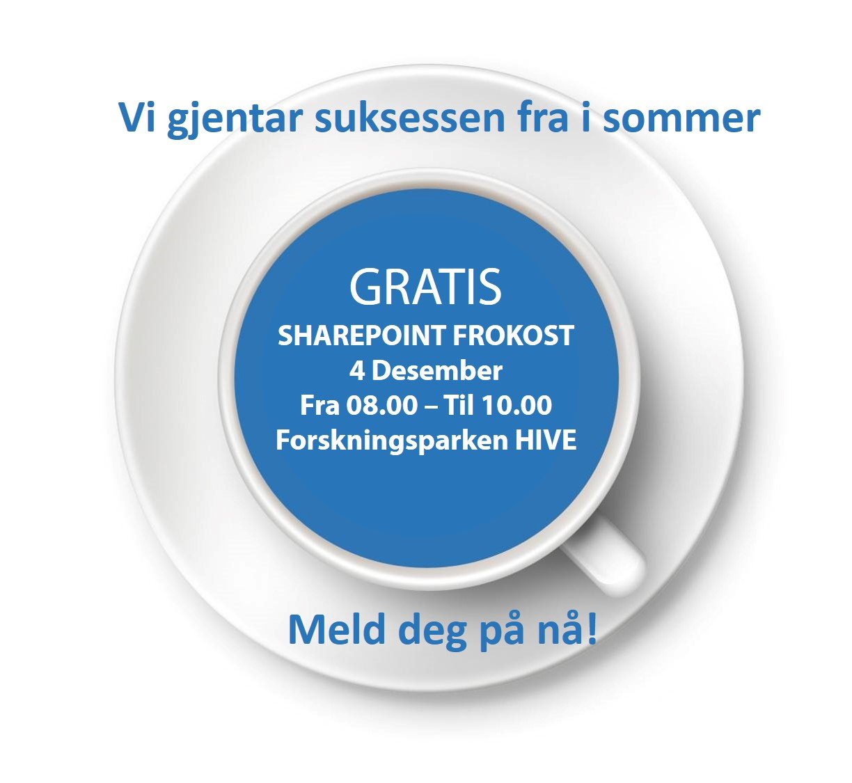 Få med deg Sharepoint frokost den 4. Desember.