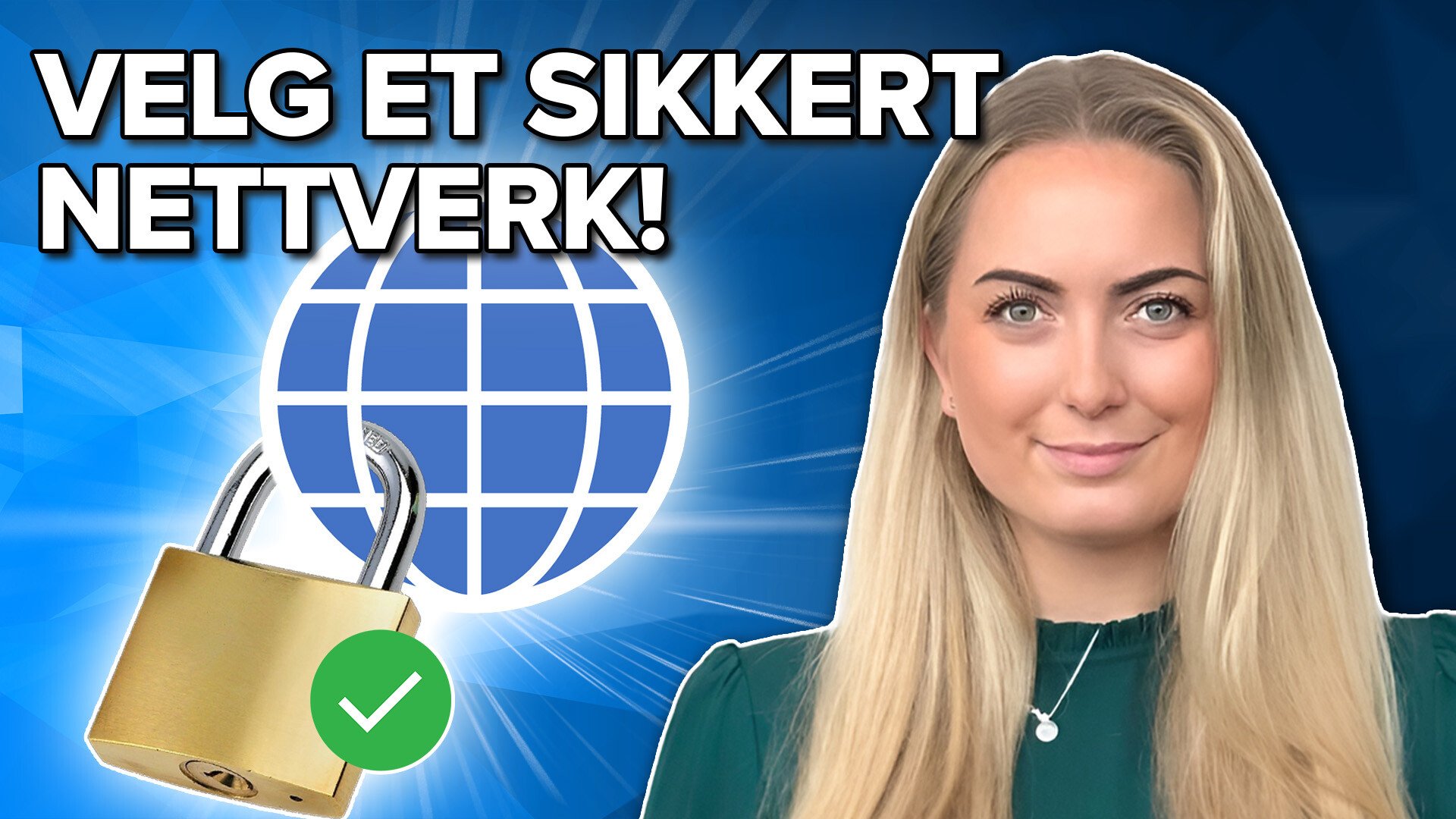 Derfor bør du velge et sikkert nettverk til din bedrift